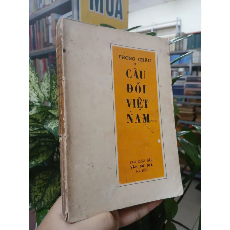 CÂU ĐỐI VIỆT NAM - PHONG CHÂU 999561