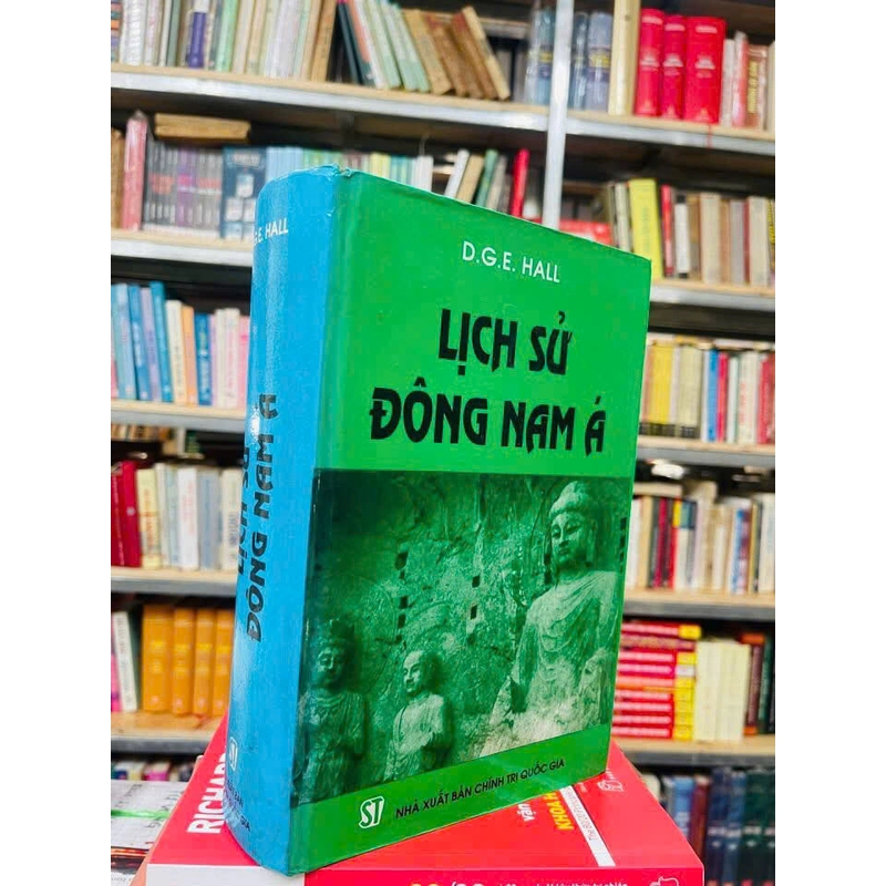LỊCH SỬ ĐÔNG NAM Á - D.G.E. HALL 454243