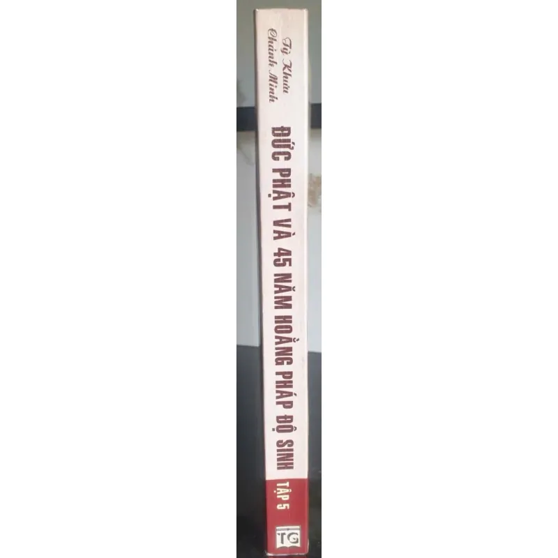 Đức Phật và 45 Năm Hoằng Pháp Độ Sinh - Tập 5 756653