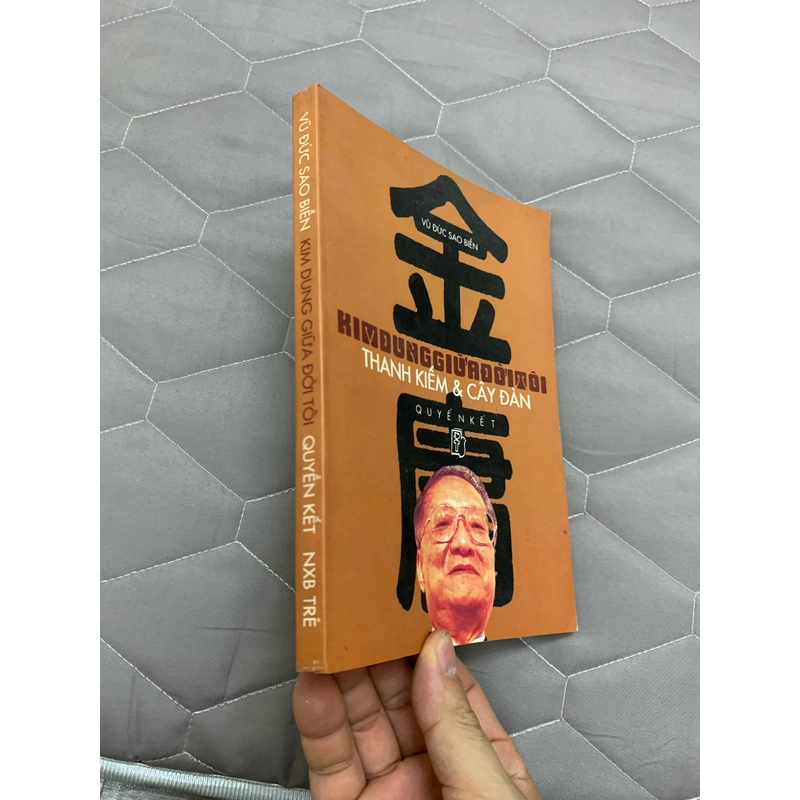 Kim dung giữa đời tôi. Quyển kết. 999 455175