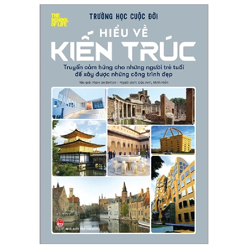 Trường Học Cuộc Đời - Hiểu Về Kiến Trúc - Alain De Botton 315097