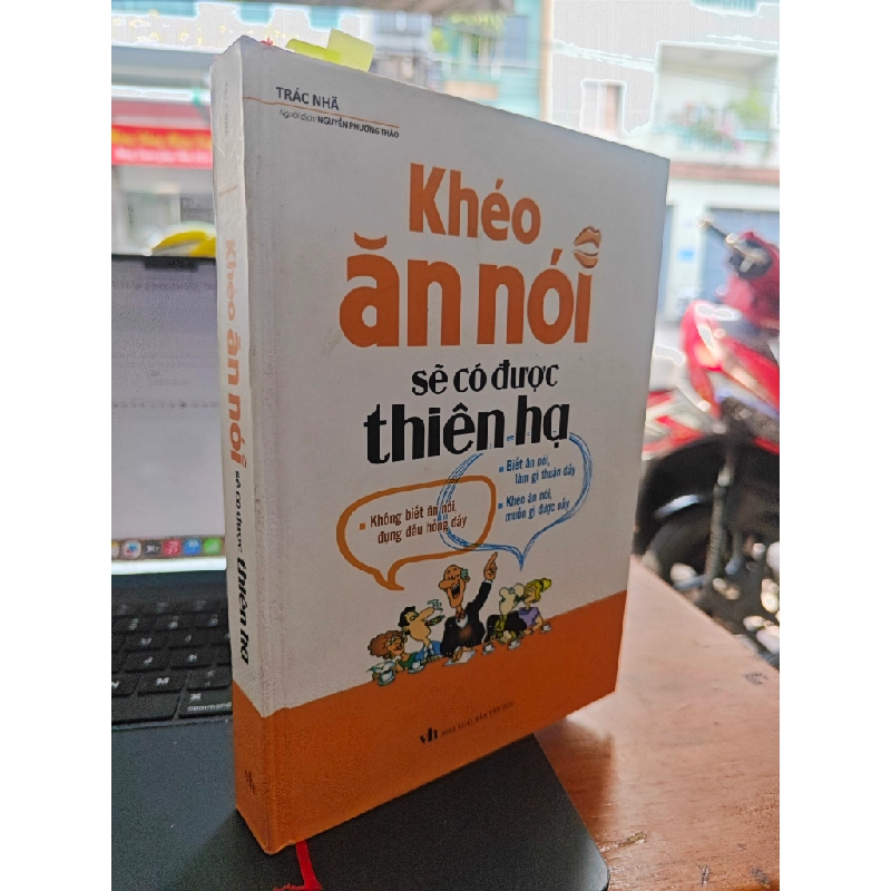 Khéo ăn nói sẽ có được thiên hạ - Trác Nhã 127902