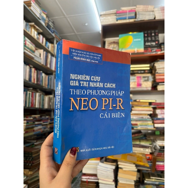 Nghiên cứu giá trị nhân cách theo phương pháp Neo Pi-R cải biên - Phạm Minh Hạc chủ biên 353758