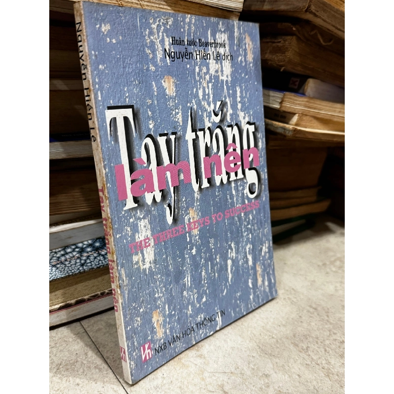 TAY TRẮNG LÀM NÊN - NGUYỄN HIẾN LÊ DỊCH 120073