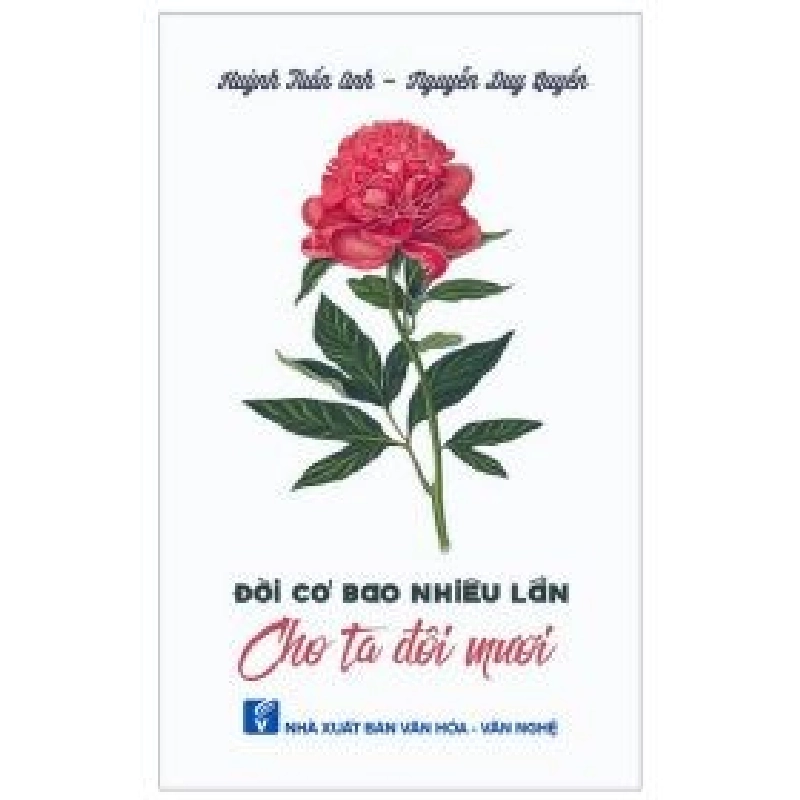 Đời Có Bao Nhiêu Lần Cho Ta Đôi Mươi - Huỳnh Tuấn Anh, Nguyễn Duy Quyền 404217