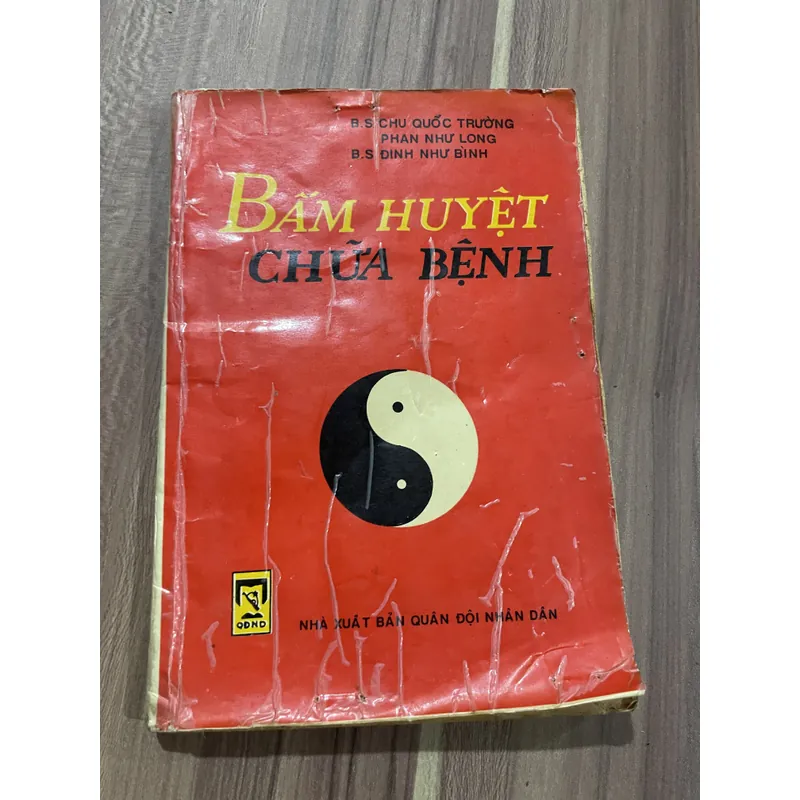 Bấm huyệt chữa bệnh -B.S CHU QUỐC TRƯỜNG PHAN NHƯ LONG B.S ĐINH NHƯ BÌNH 687578