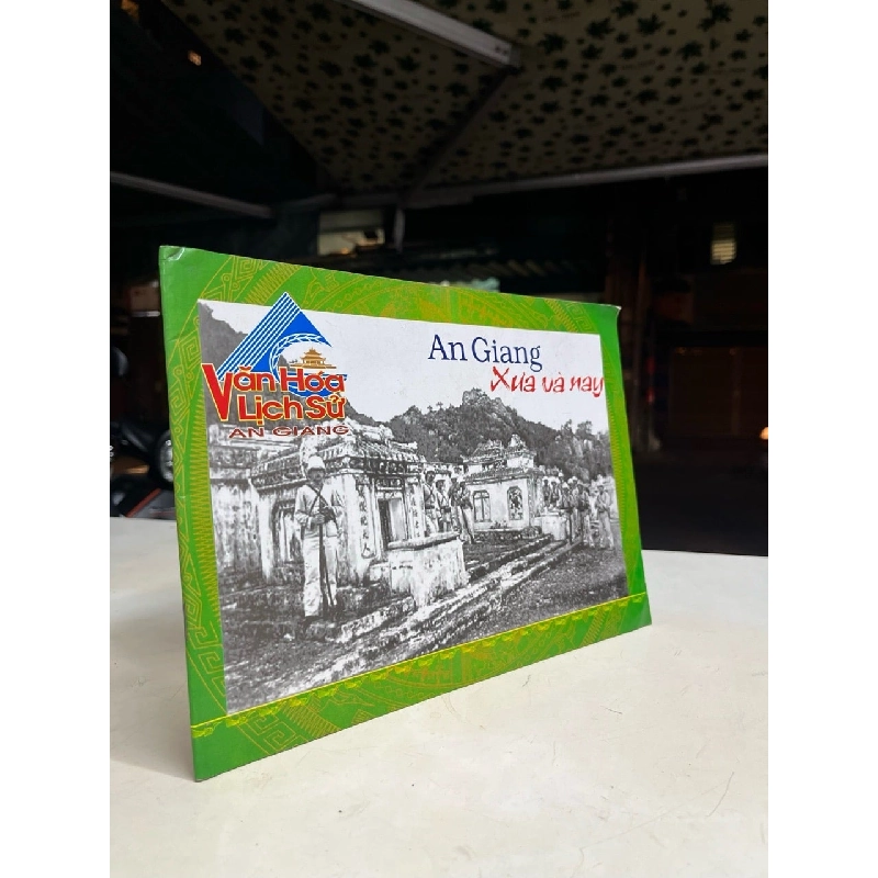 An Giang xưa và nay 1023069