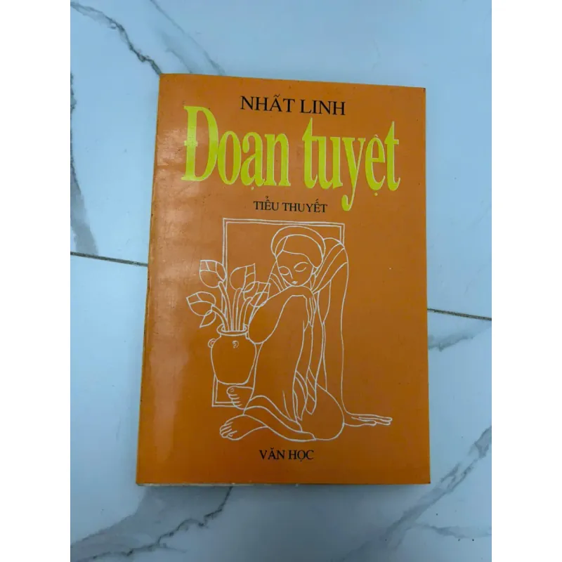 Đoạn Tuyệt - tiểu thuyết - Nhất Linh 658748
