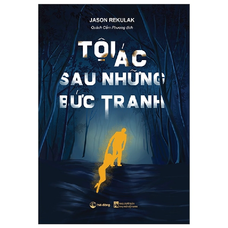 Tội Ác Sau Những Bức Tranh - Jason Rekulak 295954