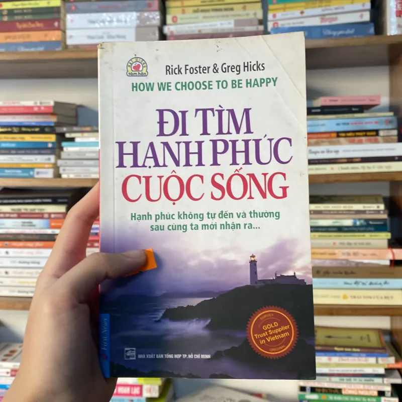 📘 Đi Tìm Hạnh Phúc Cuộc Sống – Rick Foster & Greg Hicks   746298