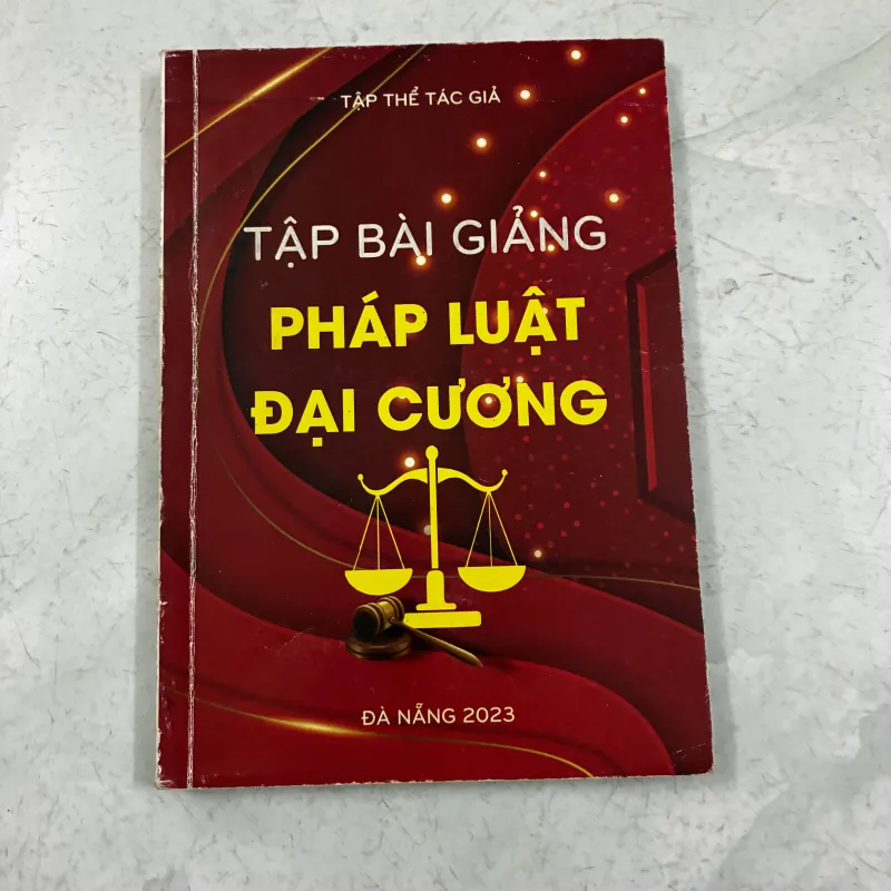 Tập bài giảng pháp luật đại cương 1010651