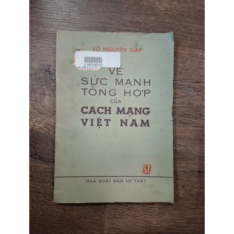 VỀ SỨC MẠNH TỔNG HỢP CỦA CÁCH MẠNG VIỆT NAM - VÕ NGUYÊN GIÁP 718447