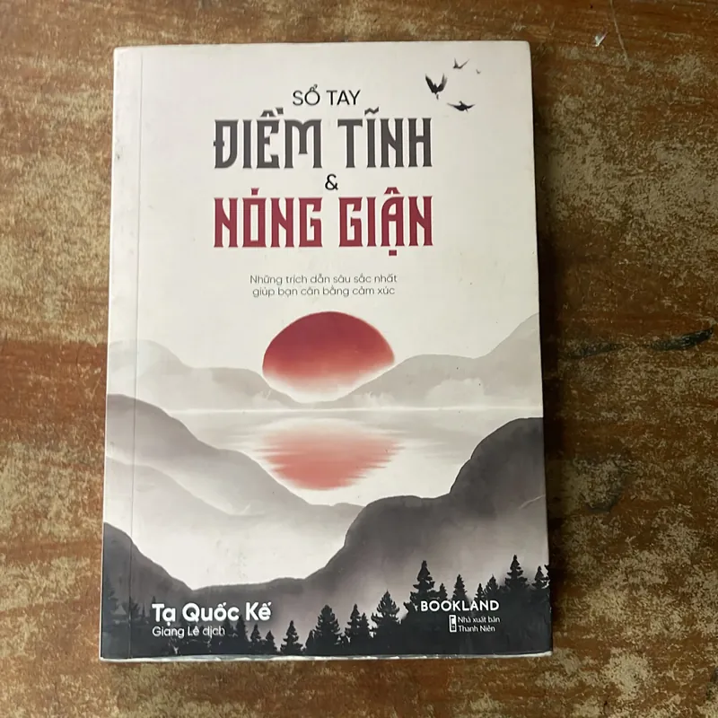 SỔ TAY ĐIỀM TĨNH VÀ NÓNG GIẬN- TẠ QUỐC KẾ 568208