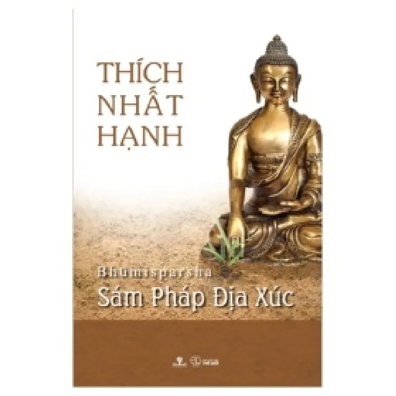 Sám Pháp Địa Xúc - Thích Nhất Hạnh 402630