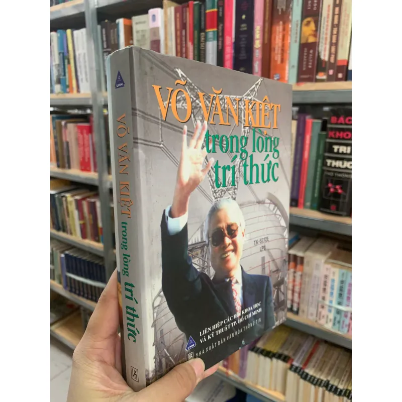 VÕ VĂN KIỆT TRONG LÒNG TRI THỨC (BÌA CỨNG) 1022617