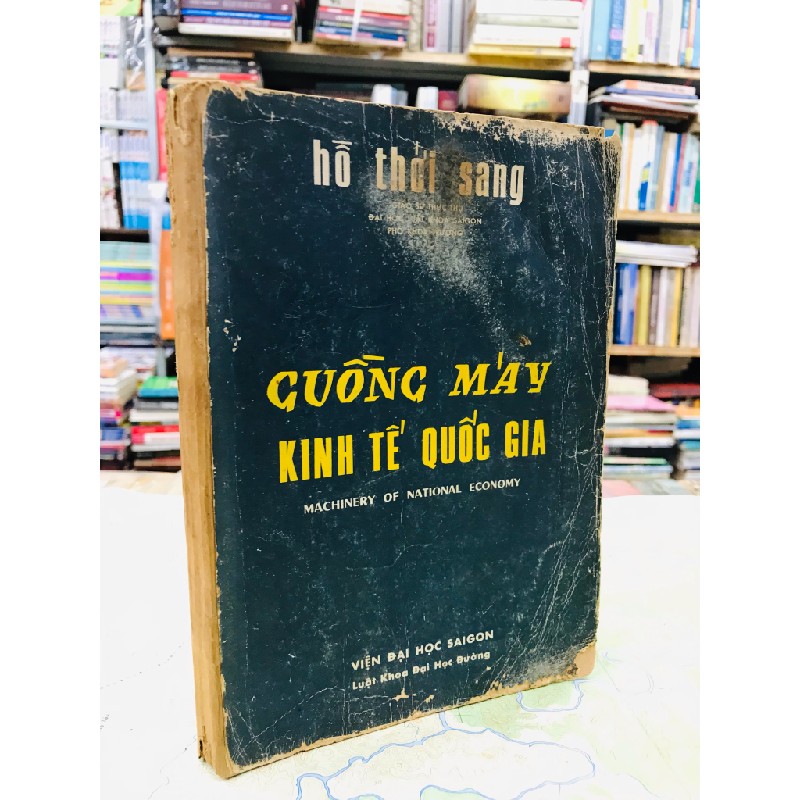 Guồng máy kinh tế quốc gia - Hồ Thới Sang 127080