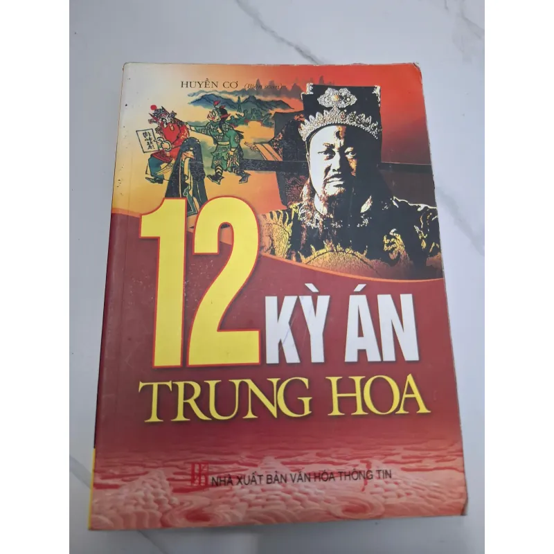 12 Kỳ Án Trung Hoa - Huyền Cơ (biên soạn) - Ký sự / Lịch sử 638932