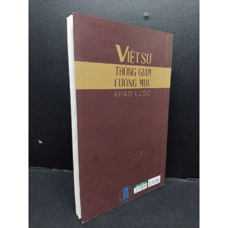 Việt sử thông giám cương mục khảo lược mới 90% bẩn nhẹ 2019 HCM1209 Nguyễn Thông LỊCH SỬ - CHÍNH TRỊ - TRIẾT HỌC 274052