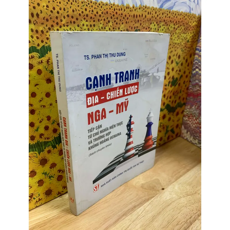 Cạnh Tranh Địa - Chiến Lược Nga- Mỹ.. - TS. Phan Thị Thu Dung 754770
