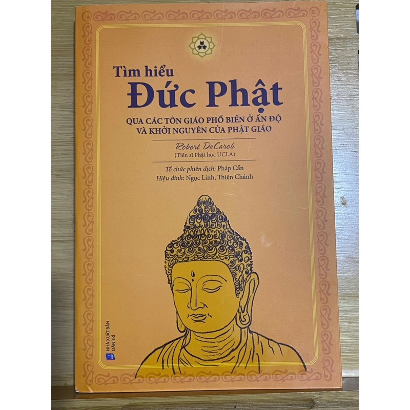 Tìm Hiểu Đức Phật Qua Các Tôn Giáo Phổ Biến Ở Ấn Độ - Robert Decaroli 298524