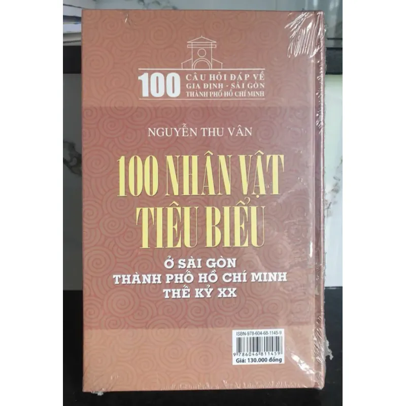 Sách Tổng hợp 100 Nhân Vật Tiêu Biểu ở Sài Gòn Thời Kỳ XX của Nguyễn Thu Vân 681547