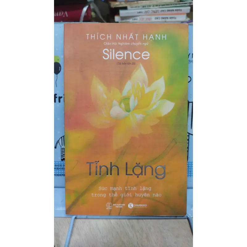 Sách: Tĩnh lặng - TG: Thích Nhất Hạnh (B3) 1037692