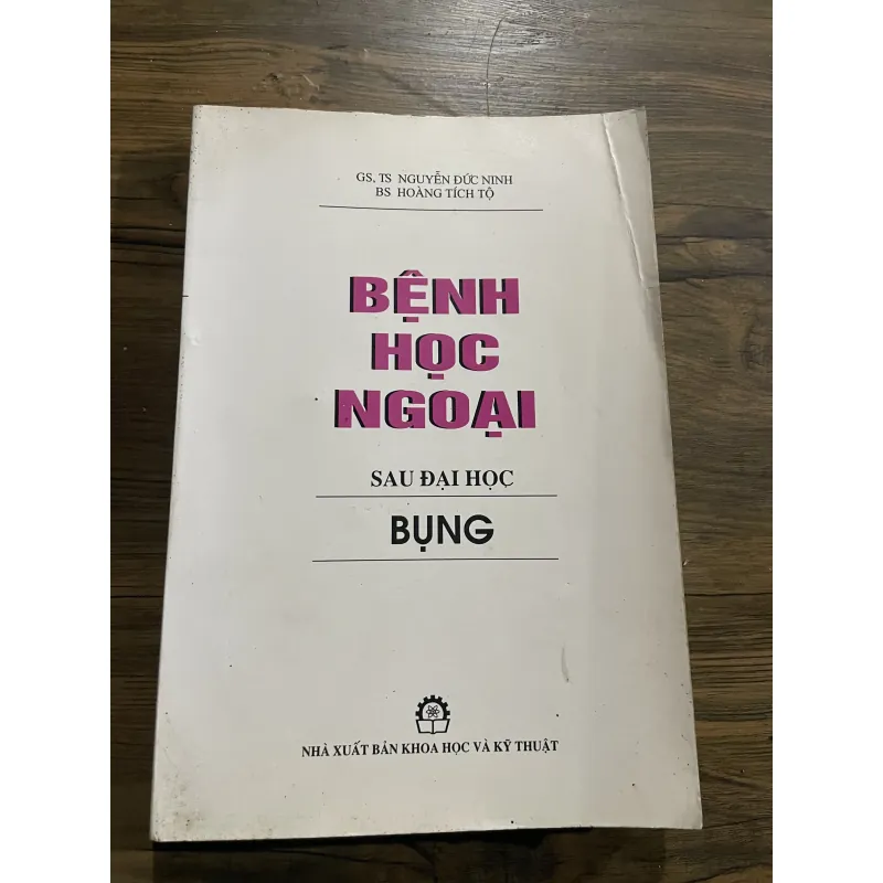 Bệnh học ngoại dạ địa học - BỤNG - GS, TS NGUYỄN ĐỨC NINH BS HOÀNG TÍCH 995542