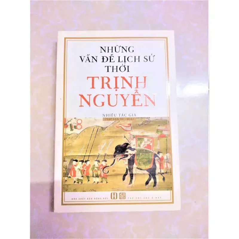 Sách: Những vấn đề lịch sử thời Trịnh Nguyễn - TG: Nhiều tác giả 929035