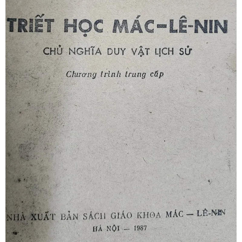 Chủ nghĩa Mác Lênin: CHỦ NGHĨA DUY VẬT LỊCH SỬ (Chương trình trung cấp) 707418