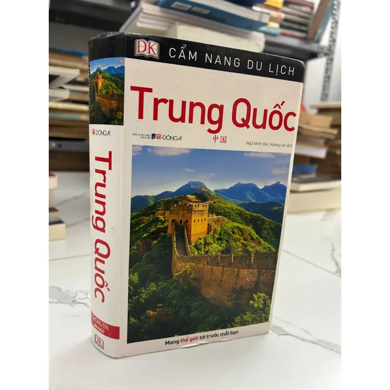 Cẩm nang du lịch Trung Quốc - Ngô Minh Vân, Hoàng Lan (Dịch) - Du lịch/Cẩm nang 1025054