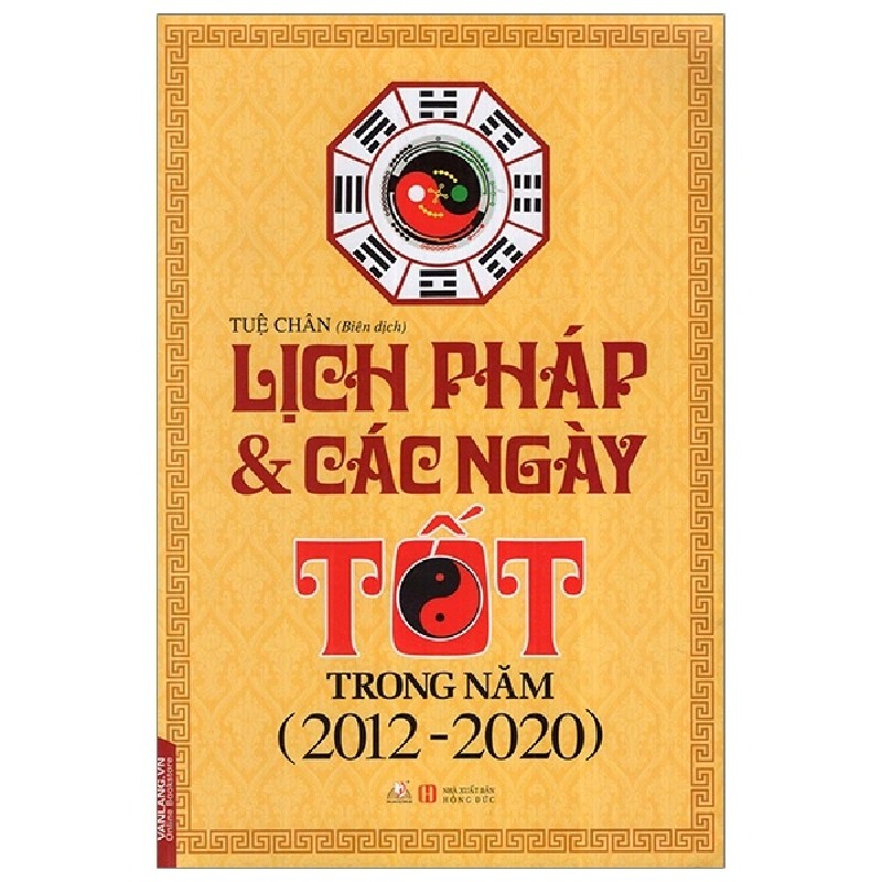 Lịch Pháp Và Các Ngày Tốt Trong Năm 2012 - 2020 - Tuệ Chân 161716