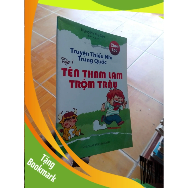 (TẶNG BOOKMARK) Tên tham lam trộm trâu - Thị Dịu 2010 Văn học Việt Nam RBK-AK19 952608