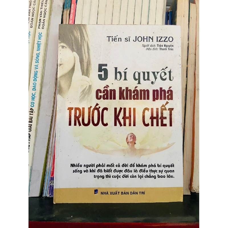 5 bí quyết cần khám phá trước khi chết - John Izzo (Kỹ năng sống) VAVO 1043233