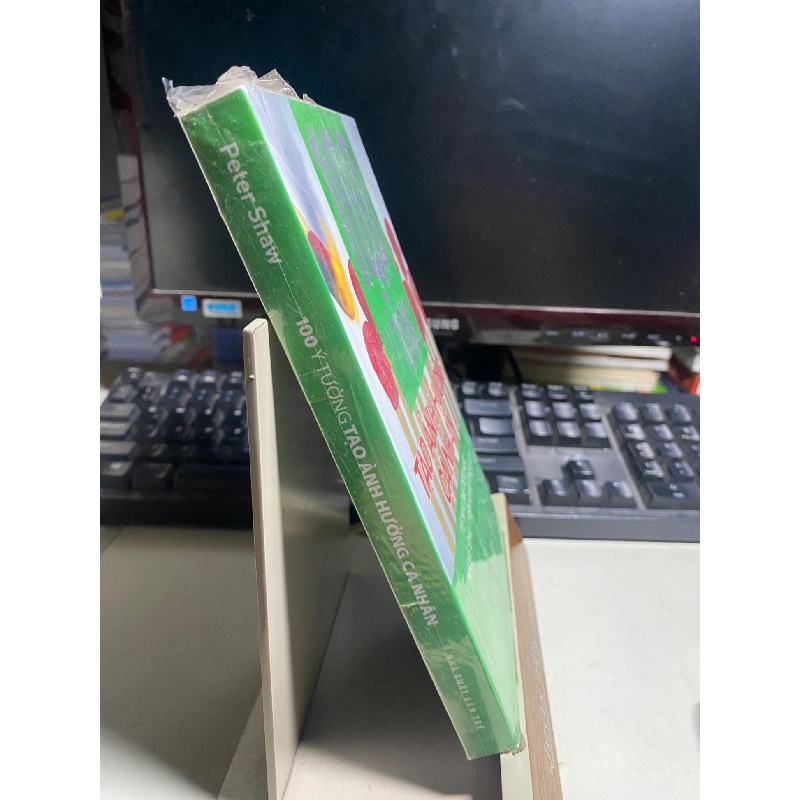 100 Ý Tưởng tạo ảnh hưởng cá nhân từ những tổ chức hàng đầu khắp trên thế giới - Peter Shaw 442136