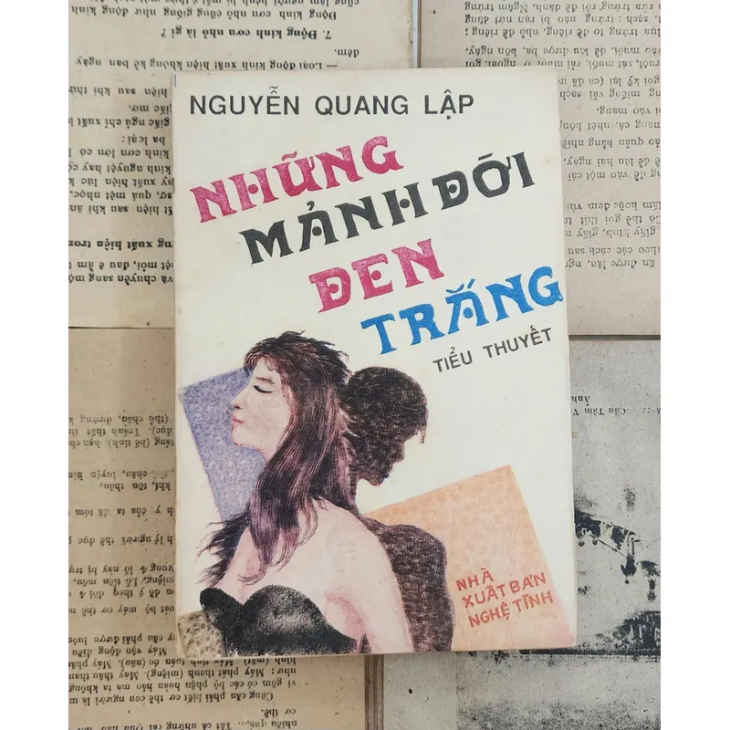 Tiểu thuyết NHỮNG MẢNH ĐỜI ĐEN TRẮNG (Nguyễn Quang Lập) 726572