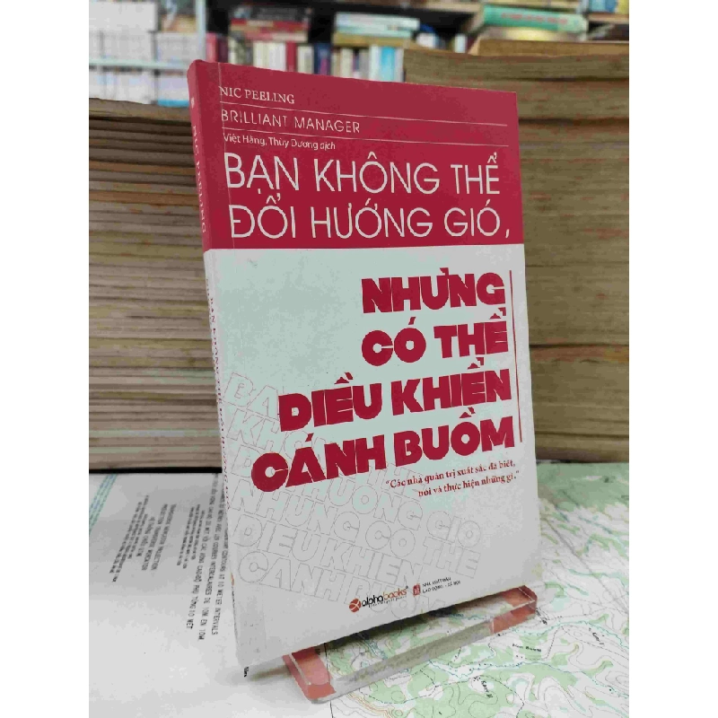 Bạn không thể đổi hướng gió nhưng có thể điều khiển cánh buồm 126237