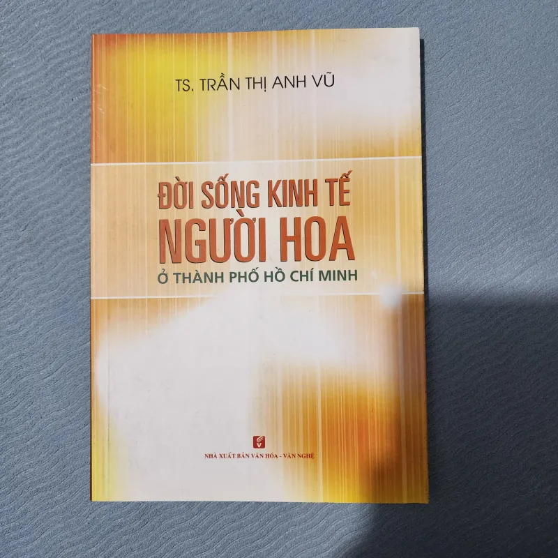 Đời sống kinh tế người hoa ở tphcm | nguyễn thị anh vũ  930862