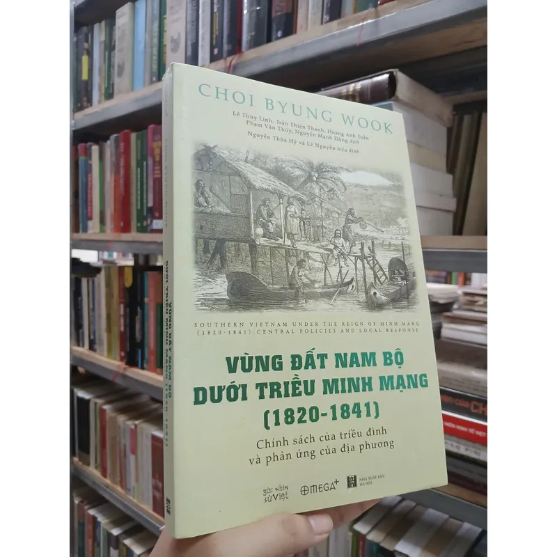 VÙNG ĐẤT NAM BỘ DƯỚI TRIỀU MINH MẠNG (1820 - 1841) 594228
