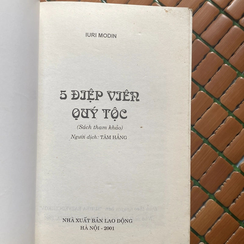 5 ĐIỆP VIÊN QUÝ TỘC, IURI MODIN (XB 2001) 518177