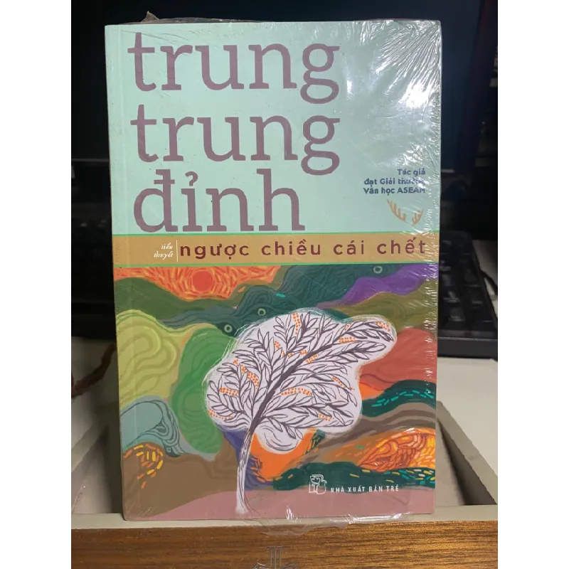Ngược Chiều Cái Chết- Trung Trung Đỉnh- Tiểu thuyết-NXB Trẻ-Sách lưu kho mới 90% STB1065 Blogmeo 27525 587829