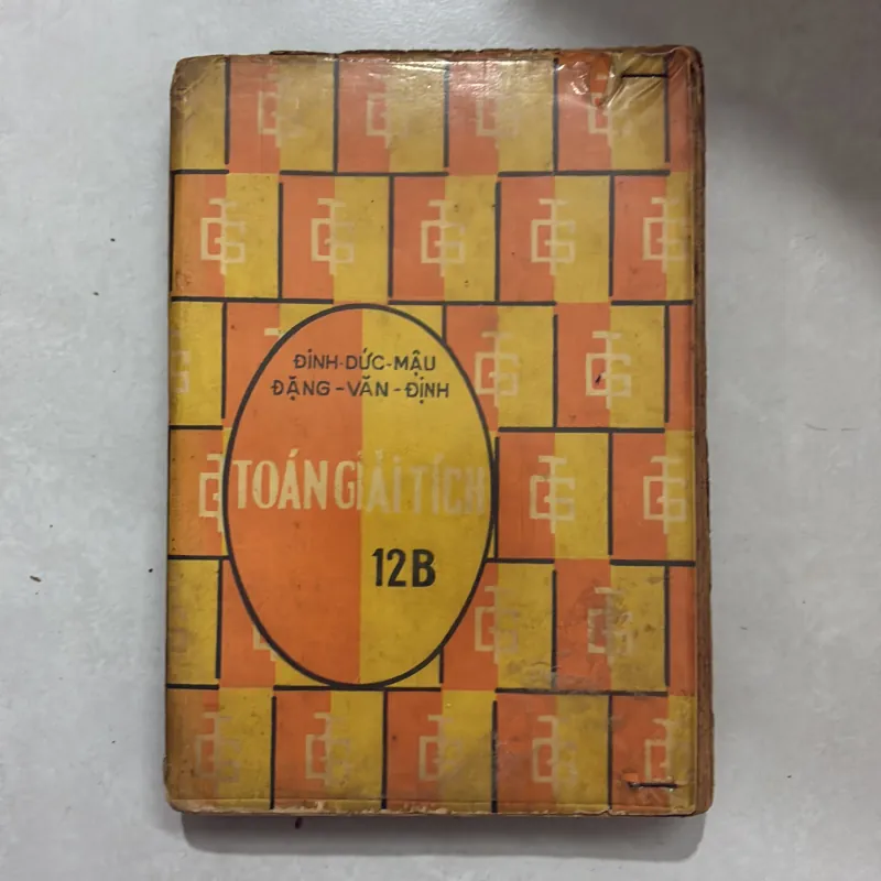 Toán giải tích 12B - Đinh Đức Mậu (sách trước 75) 763192