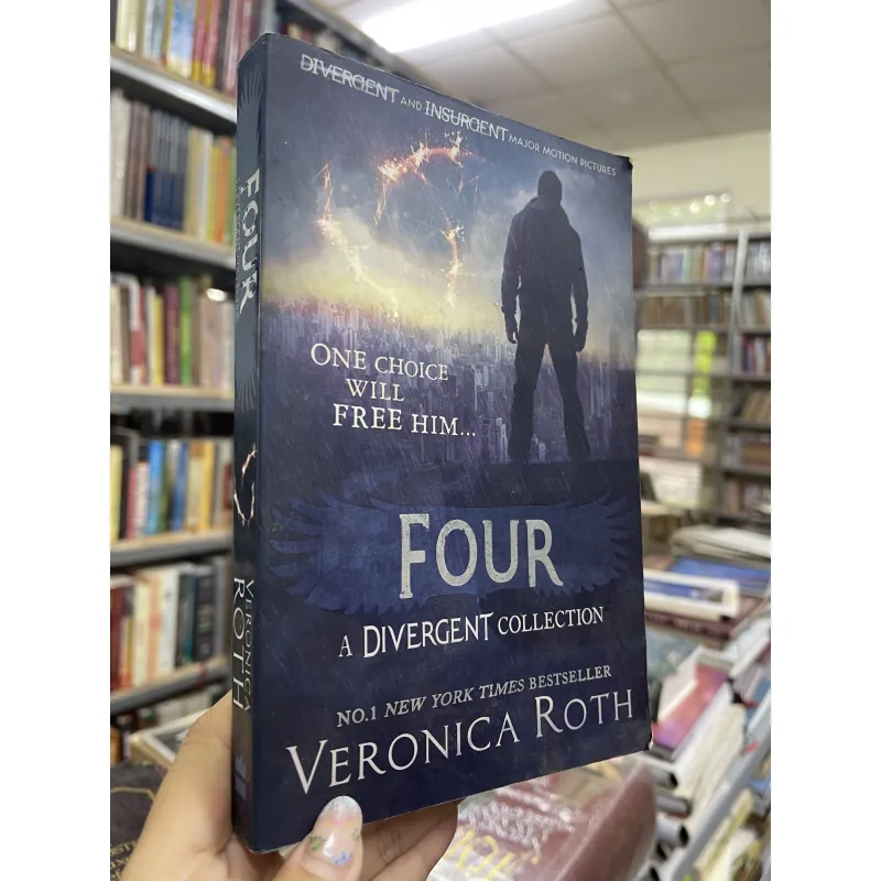 FOUR: A DIVERGENT COLLECTION (FOUR: BỘ SƯU TẬP NHỮNG KẺ BẤT KHẢ TRỊ) - VERONICA ROTH 957445