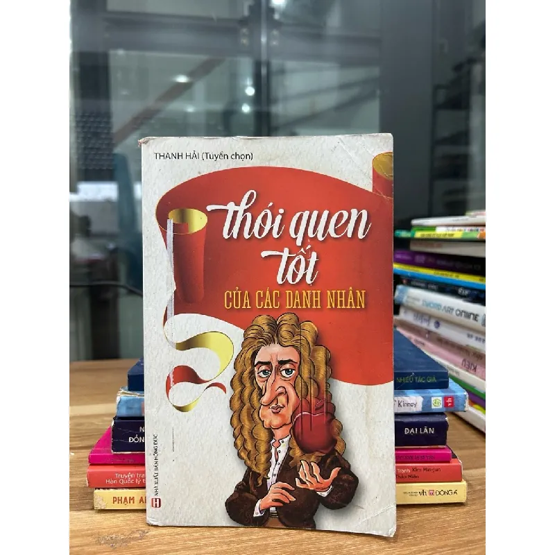 Thói quen tốt của các danh nhân- Thanh Hải 600623