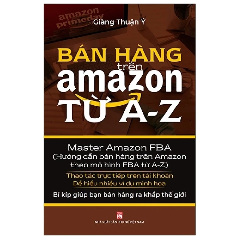 Bán Hàng Trên Amazon Từ A-Z - Giàng Thuận Ý ASB.PO Oreka Blogmeo 230225 390250