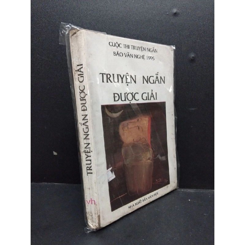 Truyện Ngắn Được Giải mới 70% ố vàng, rách gáy nhẹ (có bọc) HCM0107 Cuộc Thi Truyện Ngắn Báo Văn Nghệ 1995 VĂN HỌC 189723