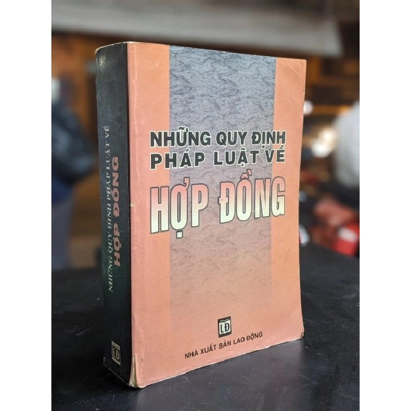 Những quy định pháp luật về hợp đồng - Nguyễn Nam Trung & Lê Hải Anh 386413