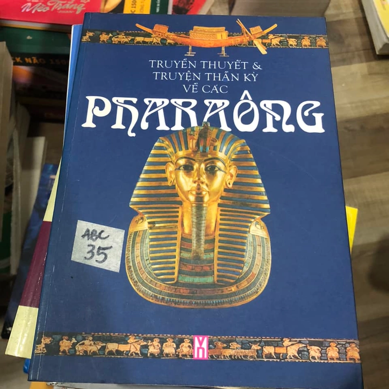 Truyền thuyết và các truyện thần kỳ về Pharaong 317287