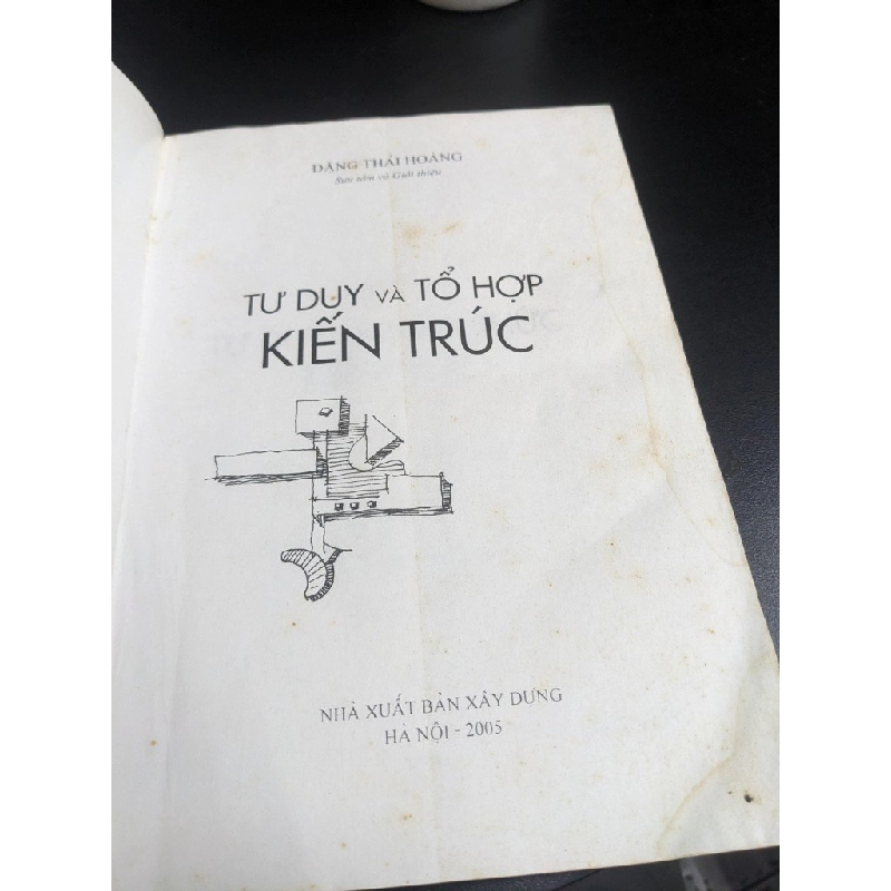 Tư duy và tổ hợp kiến trúc - Đặng Thái Hoàng 389025
