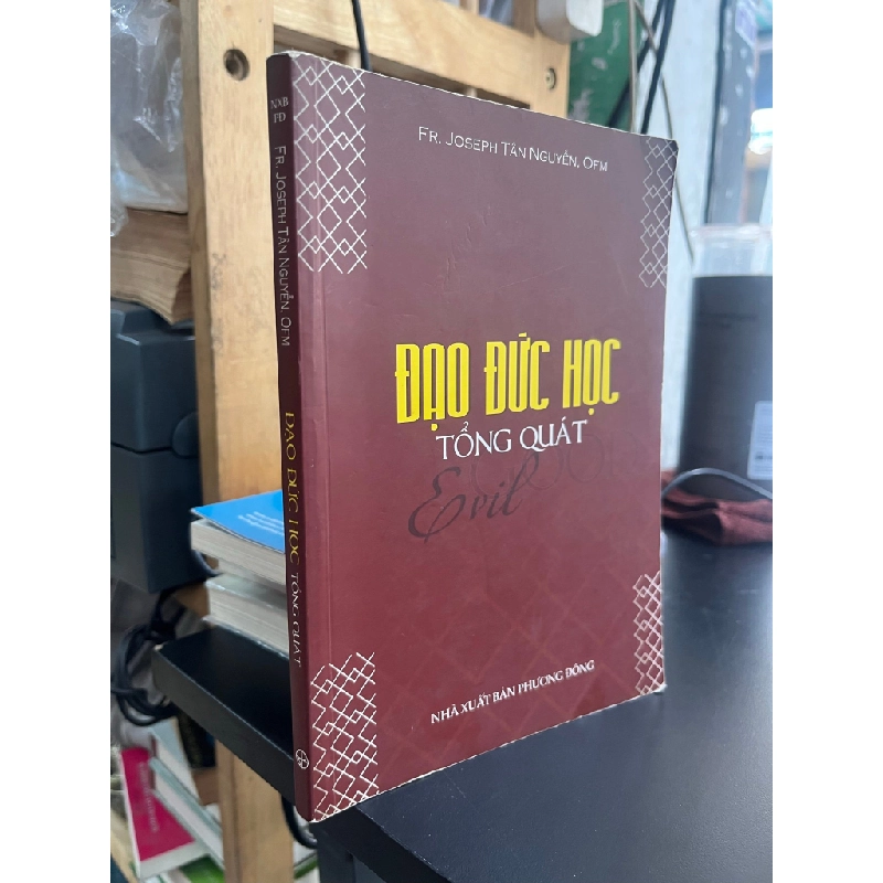 Đạo đức học tổng quát - Fr. Joseph Tân Nguyễn 505063