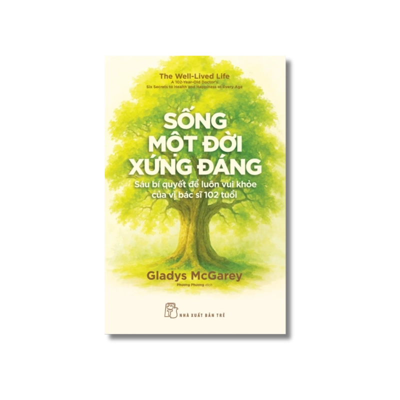 Sống Một Đời Xứng Đáng - Gladys McGarey 998841